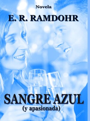 cover image of SANGRE AZUL (y apasionada)